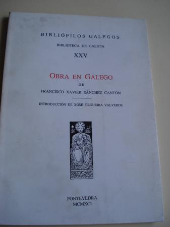 Obra en galego (poesa, versins, prosa). Introduccin de Xos Filguerira Valverde