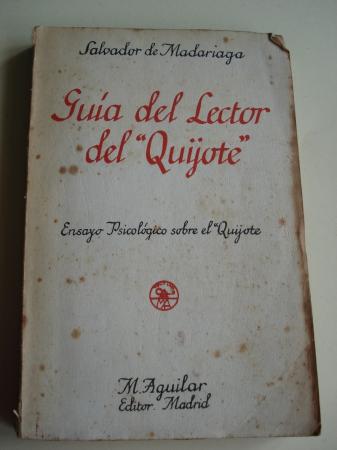 Gua del Lector del "Quijote". Ensayo Psicolgico sobre el "Quijote"