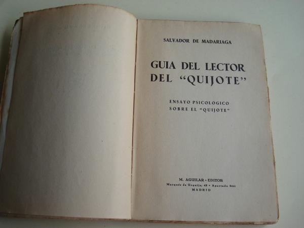 Gua del Lector del "Quijote". Ensayo Psicolgico sobre el "Quijote"