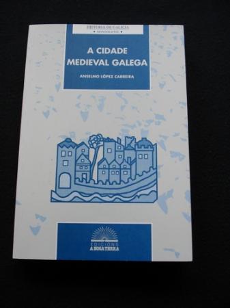 A cidade medieval galega