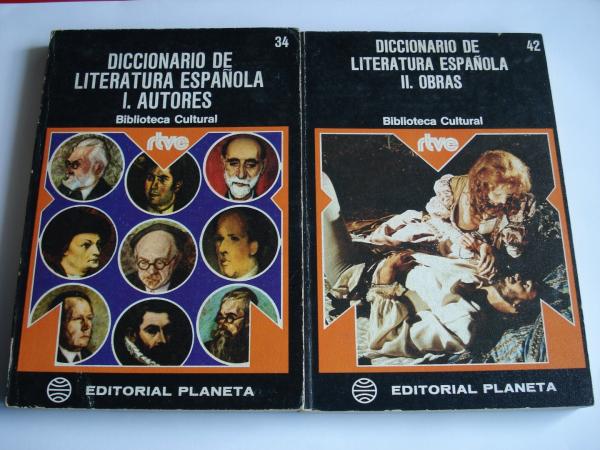Diccionario de literatura espaola. 2 tomos. I: Autores. II: Obras