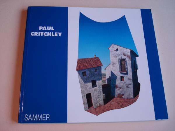 PAUL CRITCHLEY. Catlogo de la obra (Edicin bilinge espaol-english)