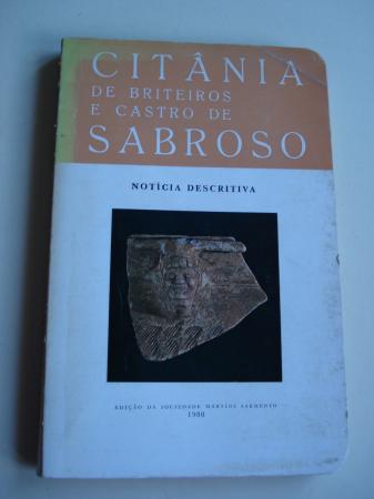 Citnia de Briteiros e Castro de Sabroso. Notcia descritiva para servir de guia ao visitante - 1980 (Textos en portugus - francs - ingls - alemn). Con mapas despregables e fotografas