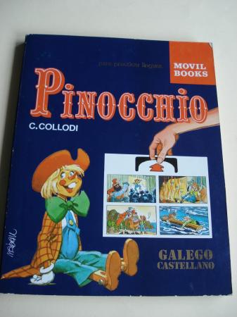 Pinocchio. Para practicar linguas. Galego-Castellano. Libro con sistema NABAU, con traduccin alternativa instantnea