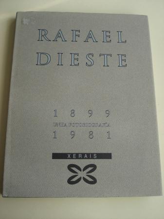 Rafael Dieste 1899-1981. Unha fotobiografa