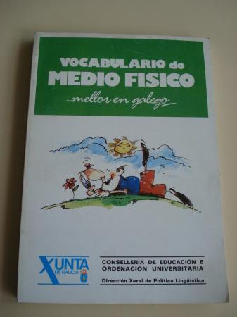 Vocabulario do medio fsico... mellor en galego   (Con vocabularios galego-casteln e casteln-galego)