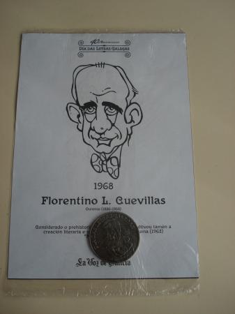 Florentino L. Cuevillas / M. Curros Enrquez. Medalla conmemorativa 40 aniversario Da das Letras Galegas. Coleccin Medallas Galicia ao p da letra