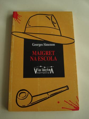 Maigret na escola (Traducin de X. M. Martnez Oca)