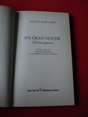 En gran noche. ltimos poemas