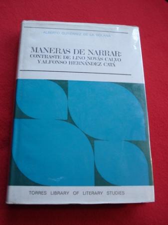Maneras de narrar. Contraste de Lino Novs Calvo y Alfonso Hernndez Cat