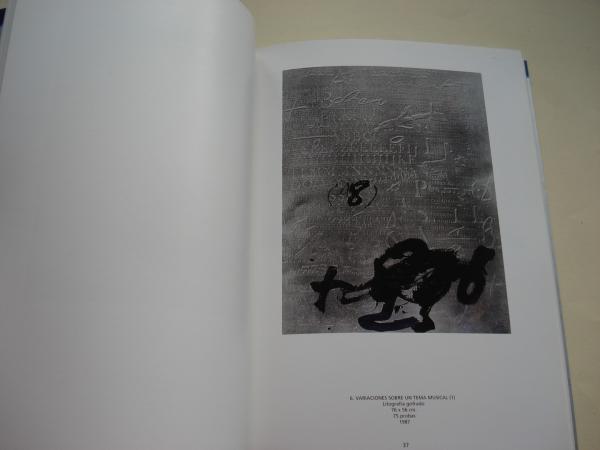 TPIES. LITOGRAFAS E AUGAFORTES. Catlogo Exposicin Fundacin Caixa Galicia, 1999