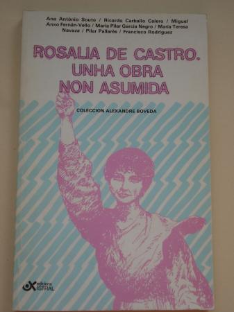 Rosala de Castro. Unha obra non asumida