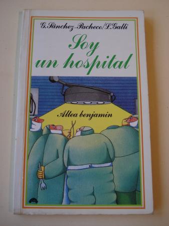 Soy un hospital (Altea Benjamn, n 145)