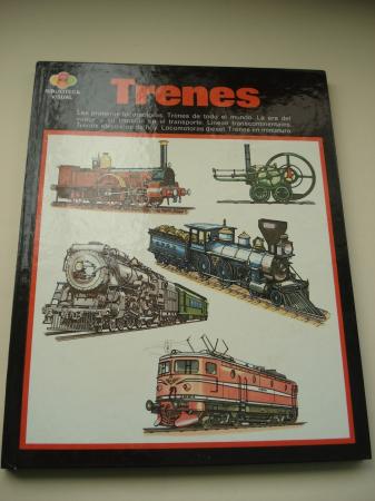 Trenes (Biblioteca Visual - 1 edicin)