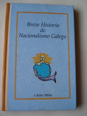 Breve historia do nacionalismo galego