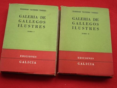 Galera de Gallegos Ilustres. Tomos I e II