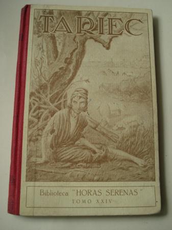 Tariec. Novela del siglo I de la Era Cristiana (Versin espaola por Francisco Ruiz Linares)