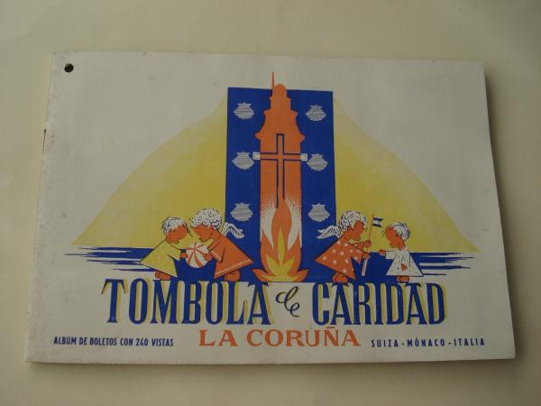 Tmbola de caridad (La Corua). lbum de boletos con 240 vistas: Suiza - Mnaco - Italia 