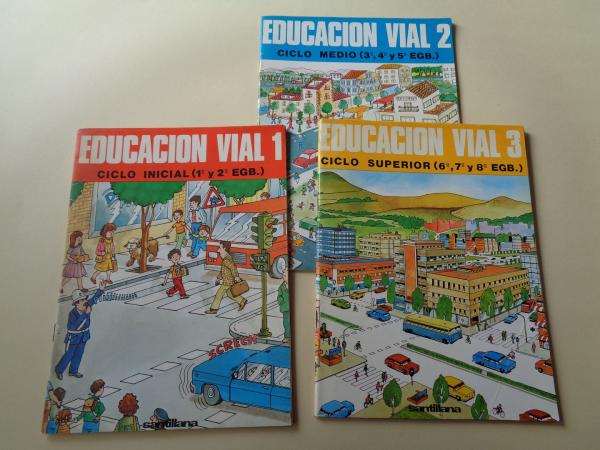 Educacin vial 1(Ciclo inicial, 1 y 2 EGB) / Educacin vial 2 (Ciclo medio. 3, 4 y 5 EGB) / Educacin vial 3 (Ciclo superior. 6, 7 y 8 EGB) Santillana, 1980