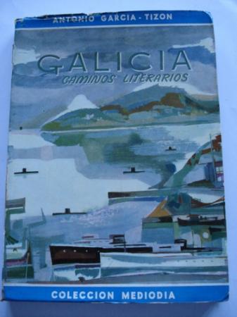 Galicia, caminos literarios