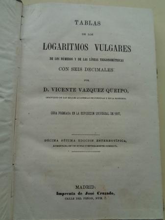 Tablas de los logaritmos vulgares de los nmeros y de las lneas trigonomtricas con seis decimales