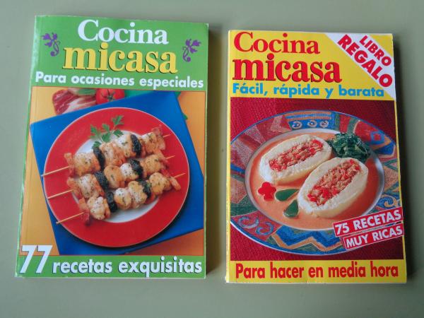 Cocina Micasa para ocasiones especiales. 77 recetas exquisitas / Cocina Micasa fcil, rpida y barata