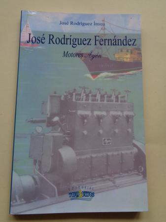 Jos Rodrguez Fernndez. Motores AYN
