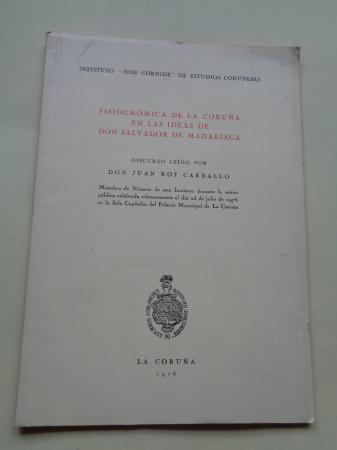 Fisignmica de La Corua en las ideas de don Salvador de Madariaga