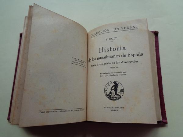 Historia de los musulmanes en Espaa. Tomos I y II en un solo volumen