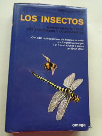 Los insectos. Manual prctico para los aficionados y coleccionistas