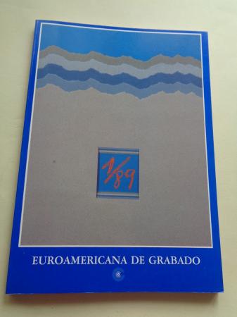 Euroamericana de grabado 1/89. Catlogo Exposicin, A Corua, 1989