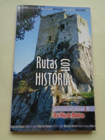 Rutas con historia (Galicia). Textos en castellano