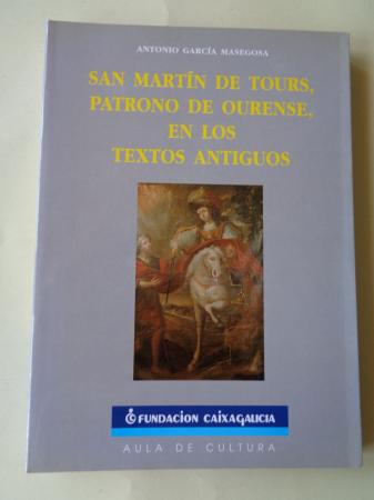 San Martn de Tours, patrono deourense, en los textos antiguos
