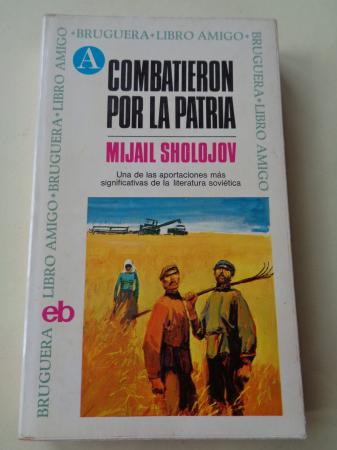 Combatieron por la patria