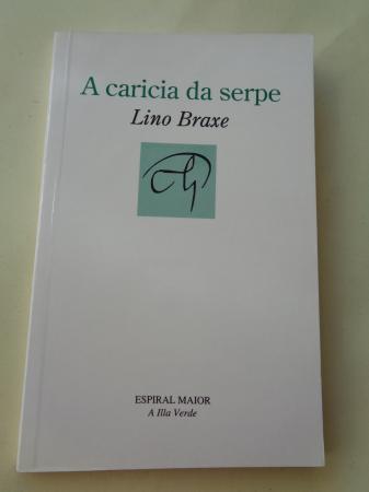 A caricia da serpe