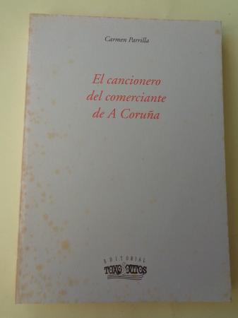 El cancionero del comerciante de A Corua