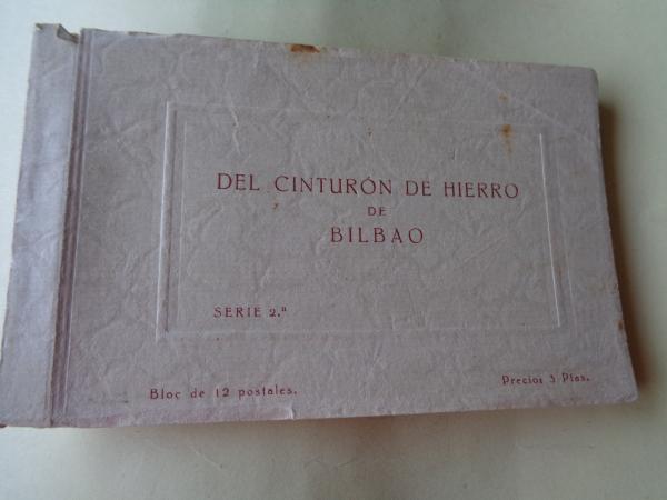 Del cinturn de Hierro de Bilbao. Serie 2. Bloc de 12 postales