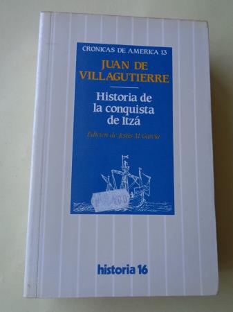 Historia de la conquista de Itz