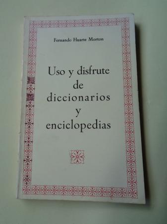 Uso y disfrute de diccionarios y enciclopedias