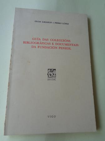 Gua das coleccins bibliogrficas e documentais da Fundacin Penzol