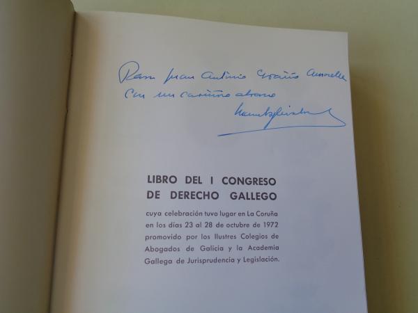 I Congreso de Derecho Gallego. A Corua, 1972