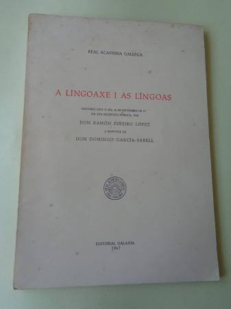 A lingoaxe e as lngoas. Discurso na RAG con contestacin de Domingo Garca-Sabell