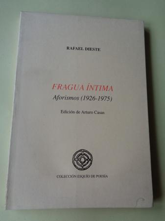 Fragua ntima. Aforismos (1926-1975)