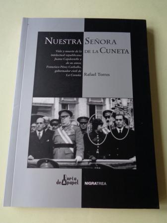 Nuestra Seora de la Cuneta. (Asesinato de Juana Capdevielle y Francisco Prez Carballo en 1936)