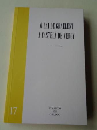 O Lai de Graelent / A castel de Vergy (Versin en francs e galego)