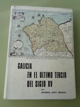 Galicia en el ltimo tercio del siglo XV