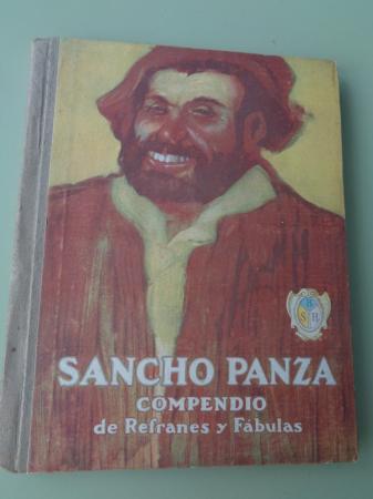 Sancho Panza. Compendio de Refranes y Fbulas para ejercicios de lectura elemental