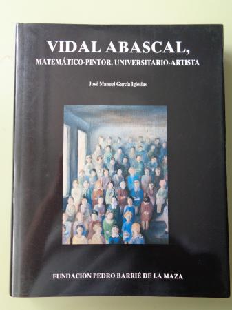 Vidal Abascal. Matemtico-pintor, universitario-artista