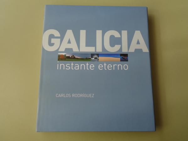 Galicia, instante eterno