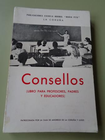 Consellos (Libro para profesores, padres y educadores)